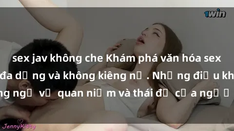 sex jav không che Khám phá văn hóa sex Bắc Âu: Sự tự do, đa dạng và không kiêng nể. Những điều không ngờ về quan niệm và thái độ của người Bắc Âu đối với tình dục.