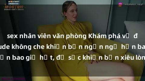 sex nhân viên văn phòng Khám phá vẻ đẹp gái Việt Nam nude không che khiến bạn ngẩn ngơ hơn bao giờ hết, đủ sức khiến bạn xiêu lòng đến ngất ngây