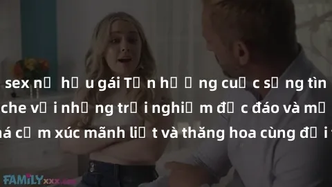 sex nữ hầu gái Tận hưởng cuộc sống tình dục online không che với những trải nghiệm độc đáo và mới lạ. Khám phá cảm xúc mãnh liệt và thăng hoa cùng đối tác tại các trang web chuyên nghiệp.